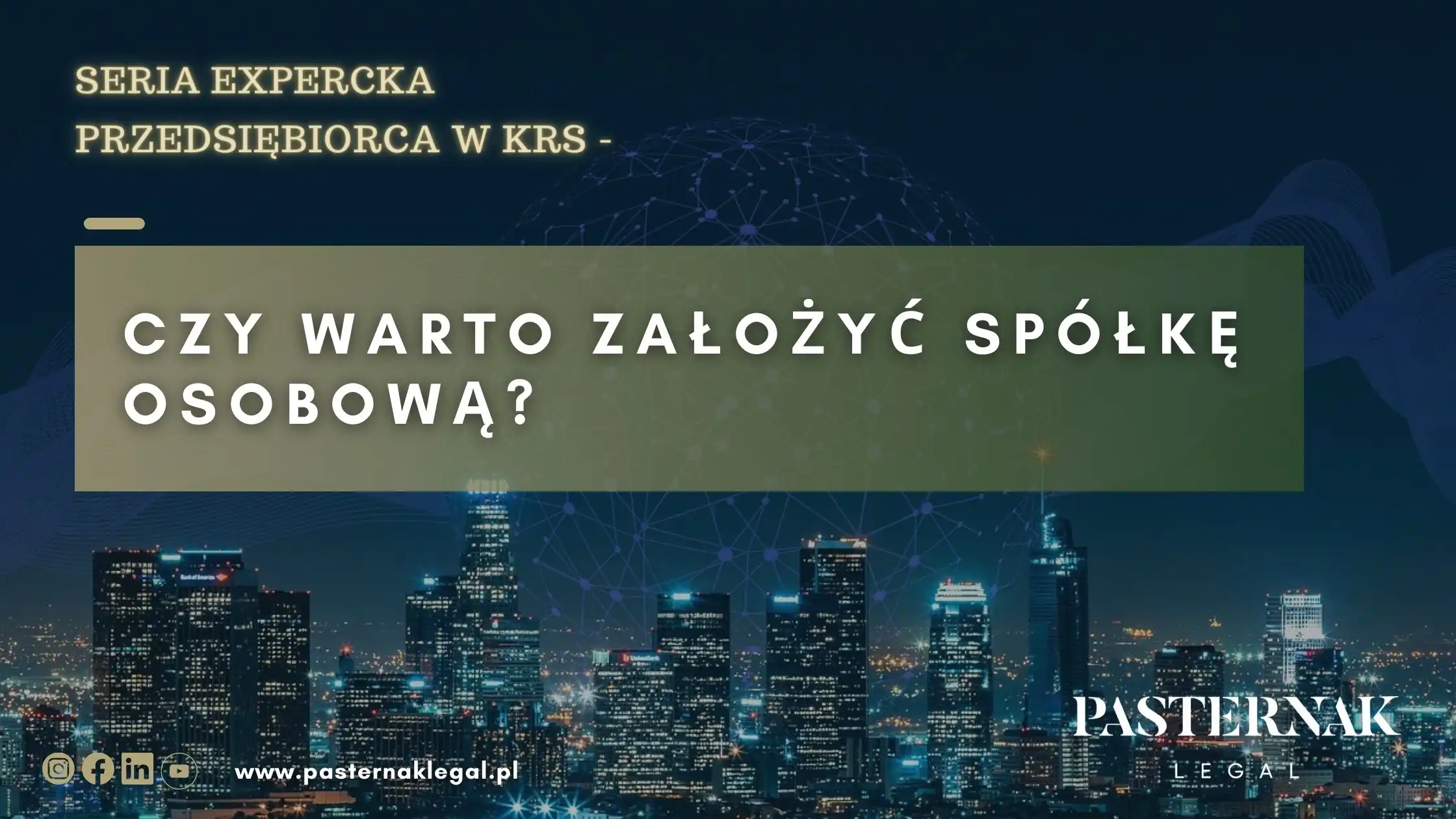 Czy warto założyć spółkę osobową? – SERIA EXPERCKA