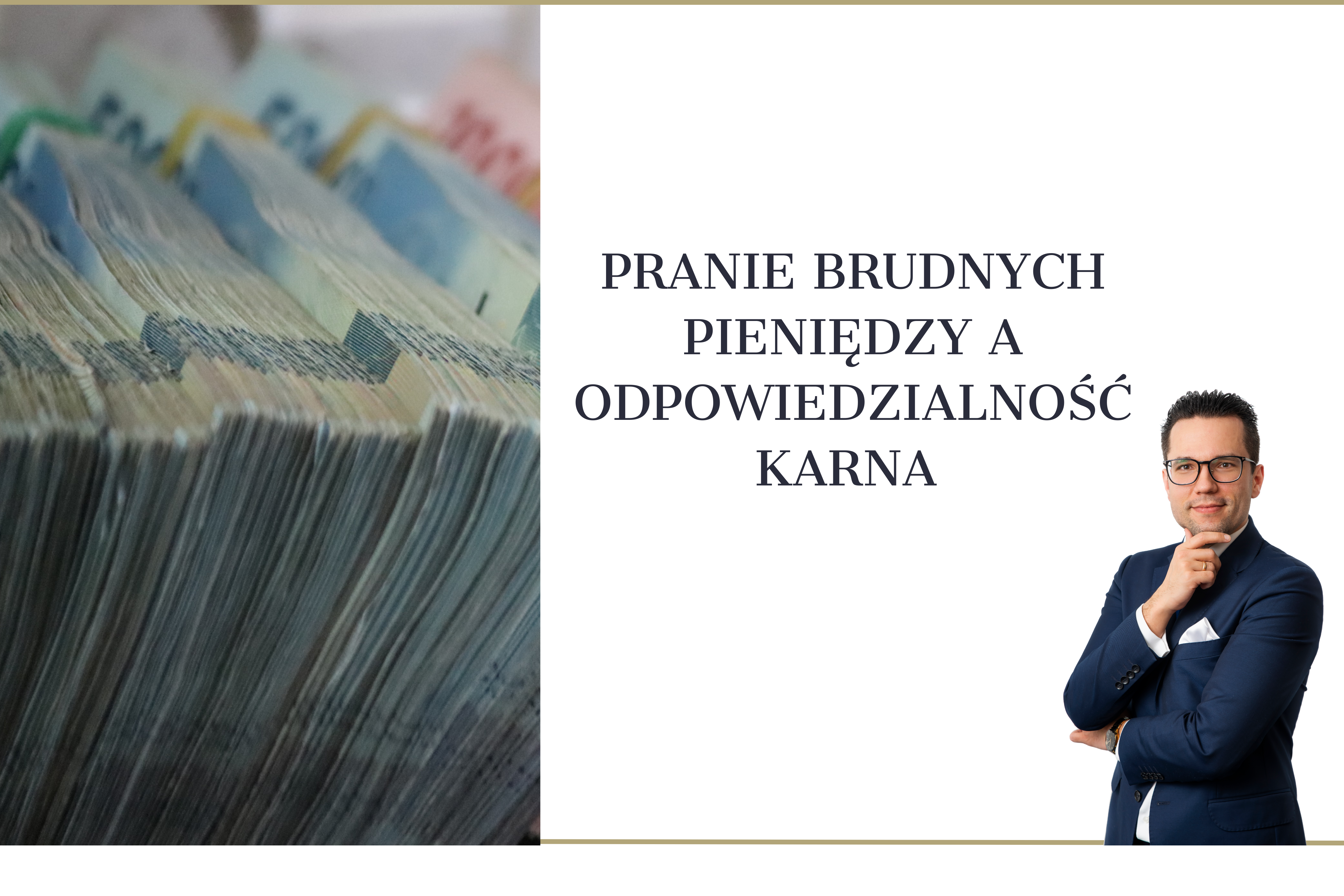 Odpowiedzialność karna za przestępstwo prania brudnych pieniędzy