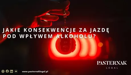 https://pasternaklegal.pl/jakie-konsekwencje-za-jazde-pod-wplywem-alkoholu/