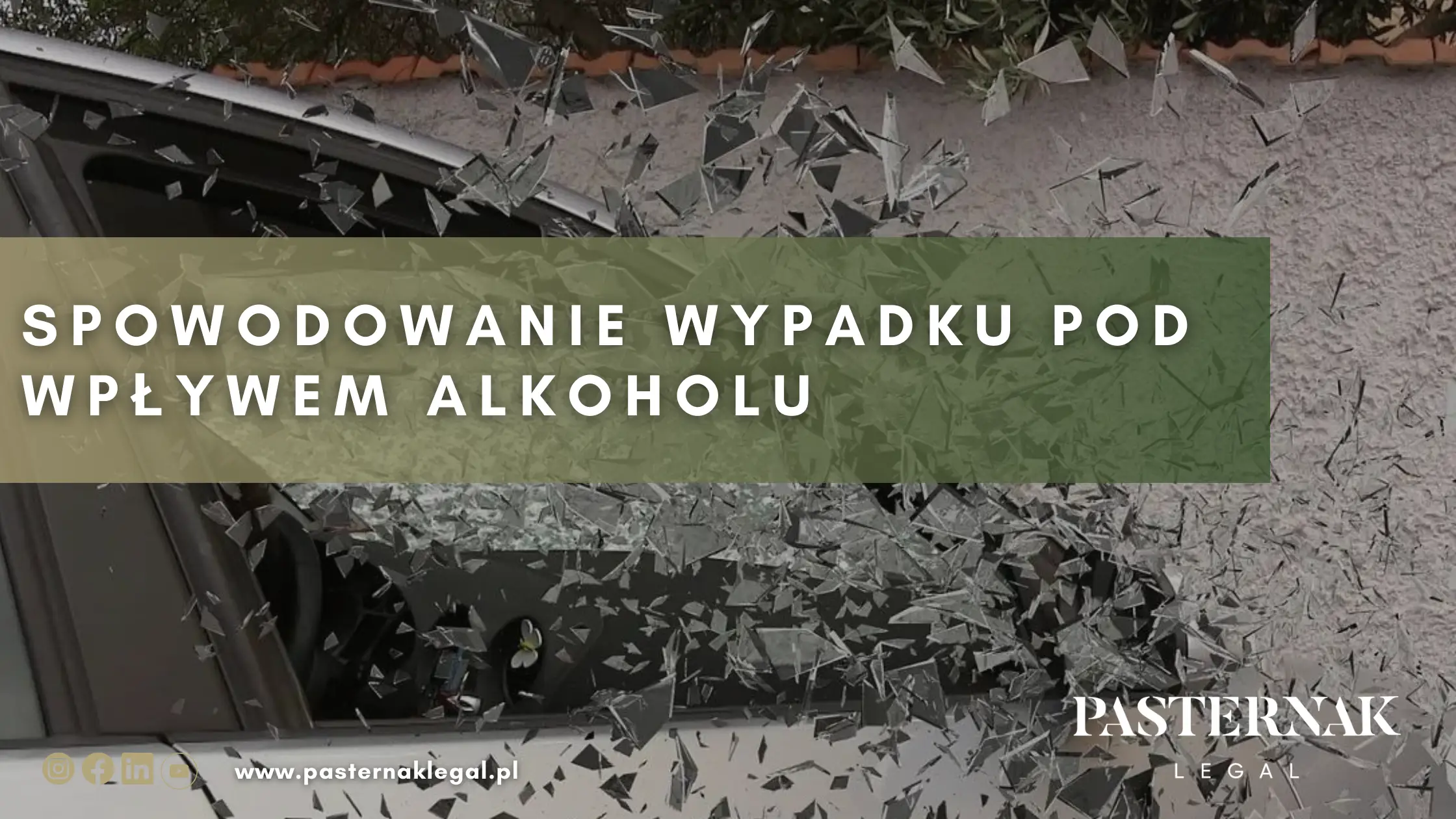 Spowodowanie wypadku pod wpływem alkoholu