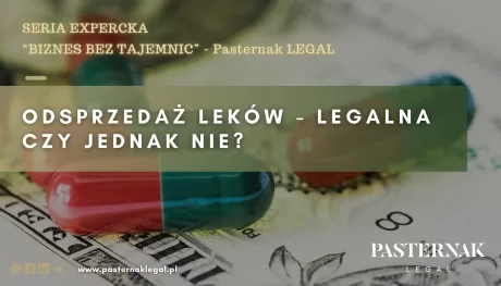 https://pasternaklegal.pl/odsprzedaz-lekow-legalna-czy-jednak-nie/