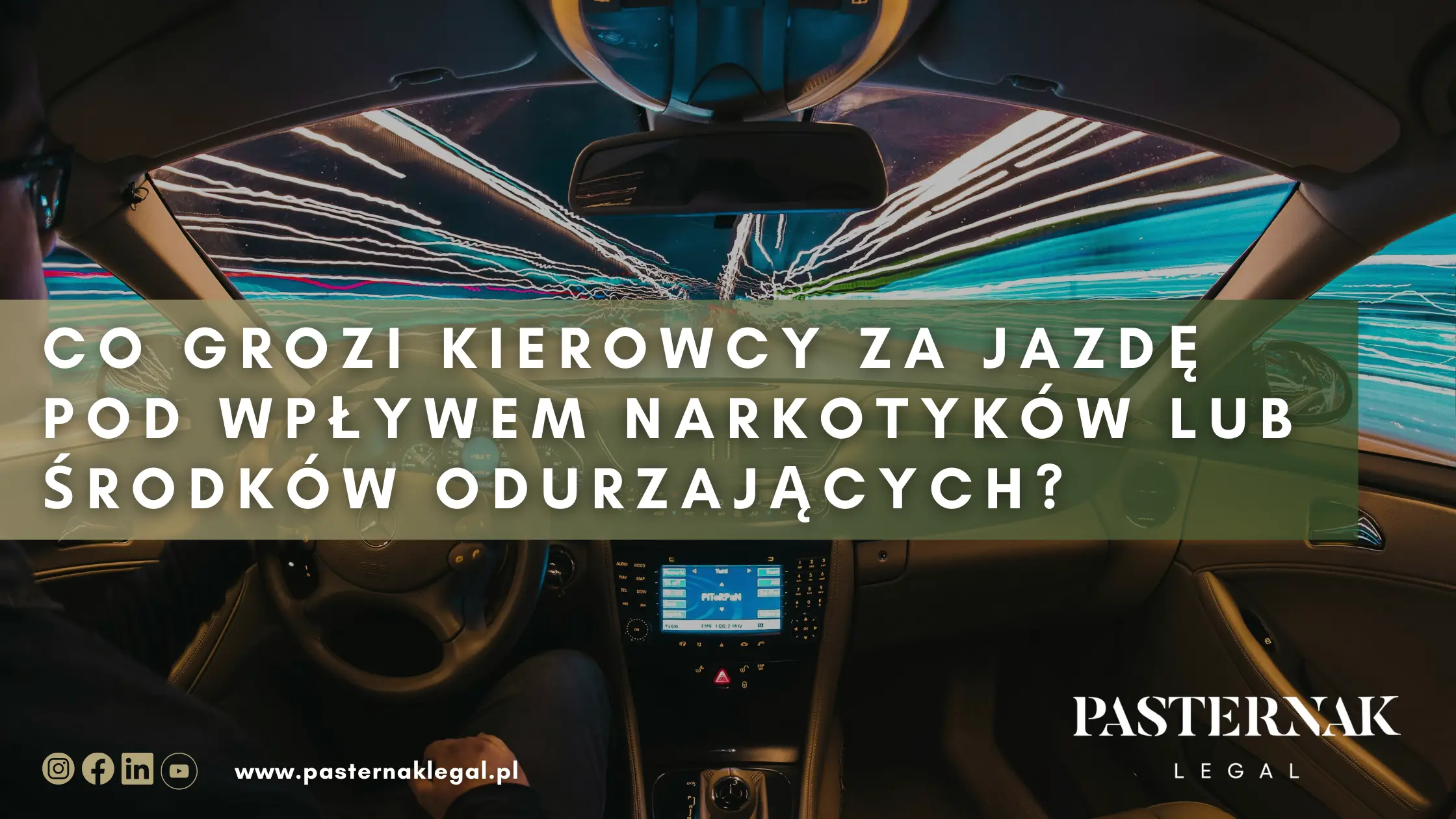 Co grozi kierowcy za jazdę pod wpływem narkotyków lub pod wpływem środka odurzającego?