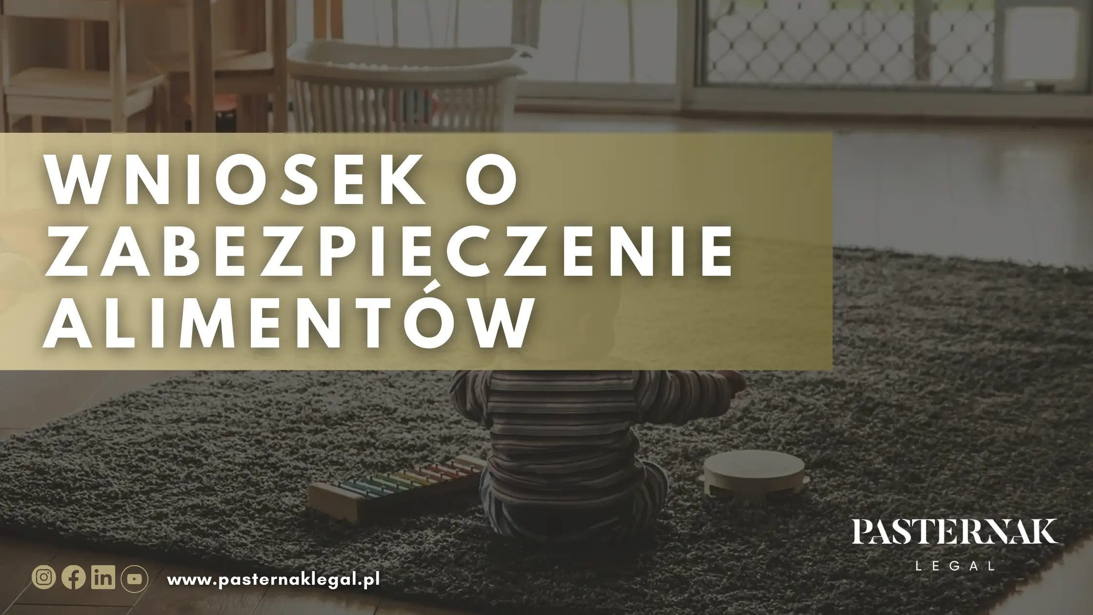 Wniosek o zabezpieczenie alimentów