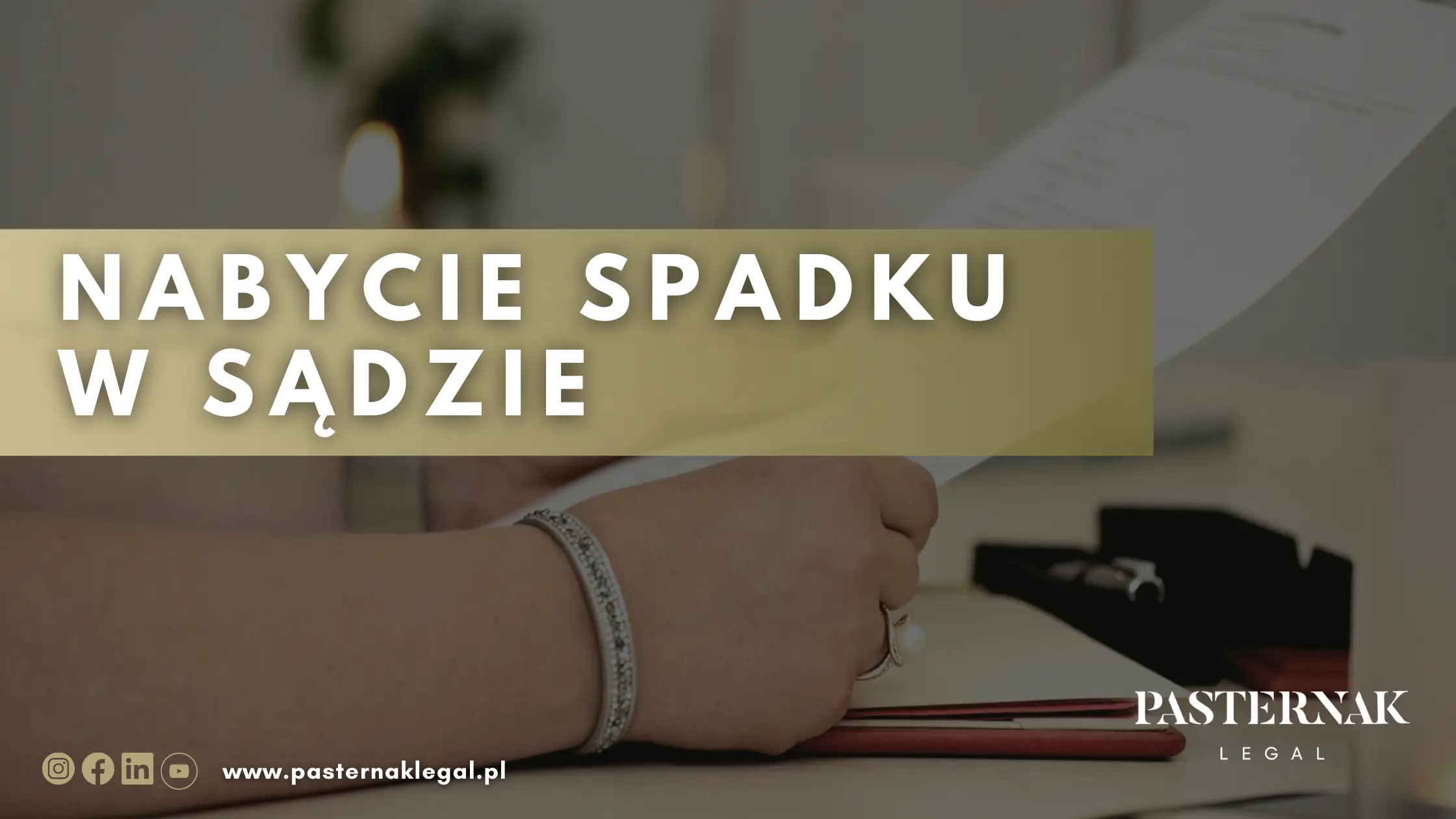 NABYCIE SPADKU W SĄDZIE