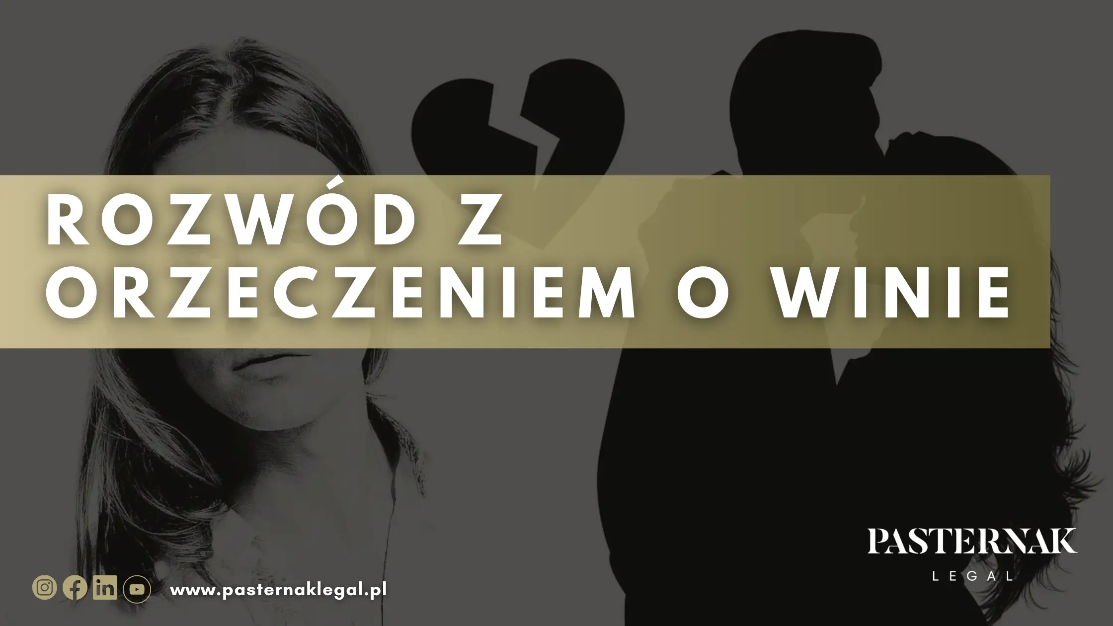 ROZWÓD Z ORZECZENIEM O WINIE