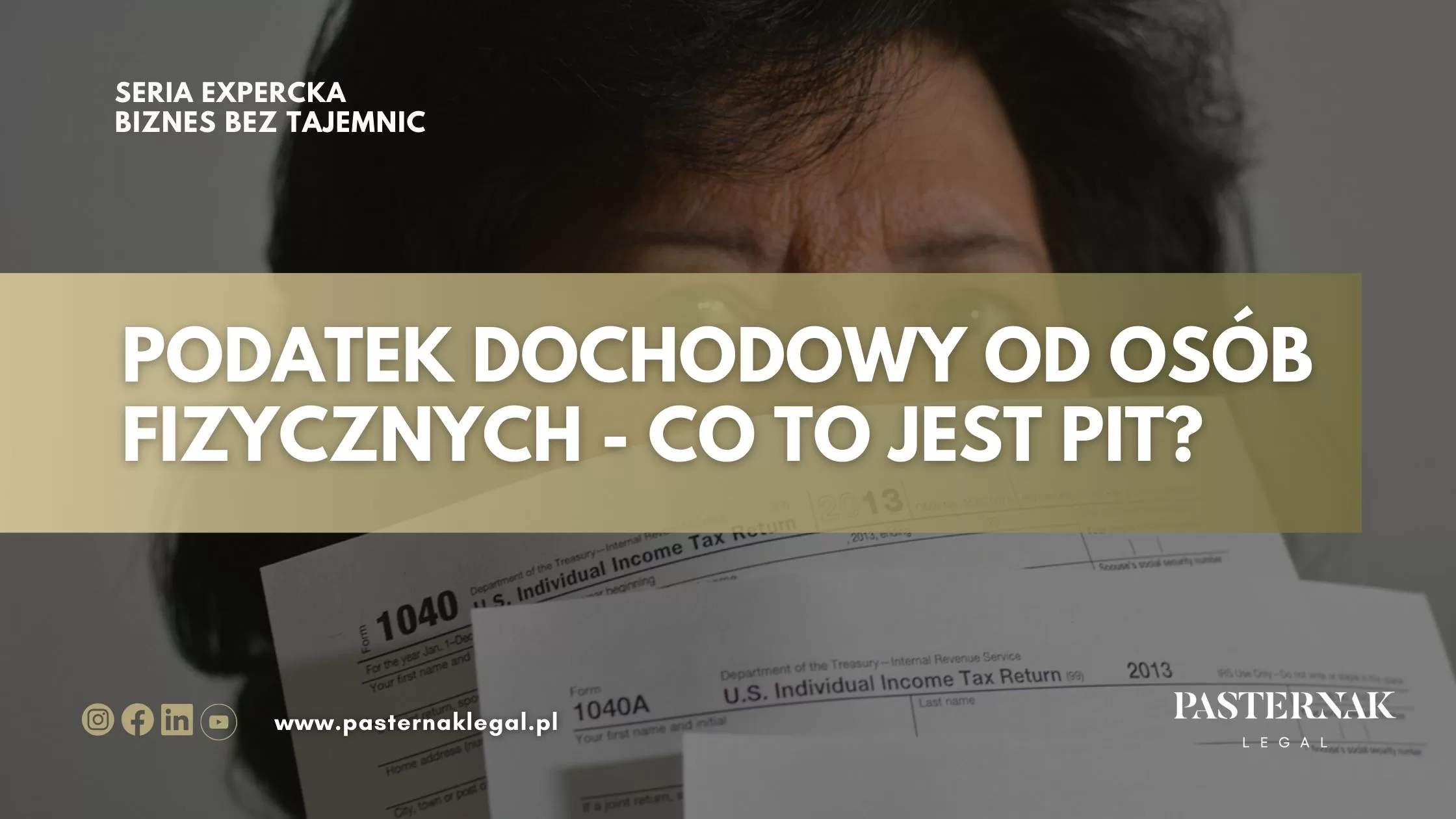 PODATEK DOCHODOWY OD OSÓB FIZYCZNYCH – CO TO JEST PIT?