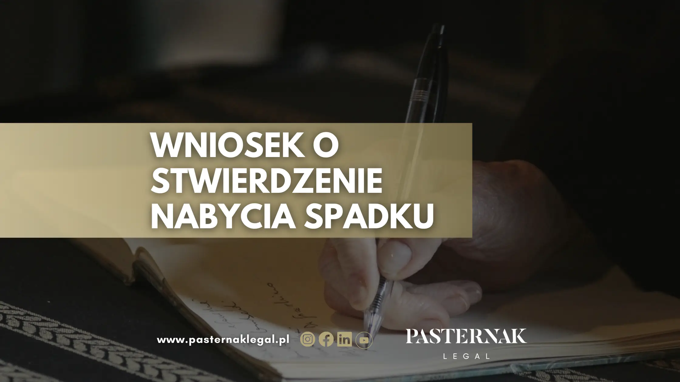 Wniosek o stwierdzenie nabycia spadku