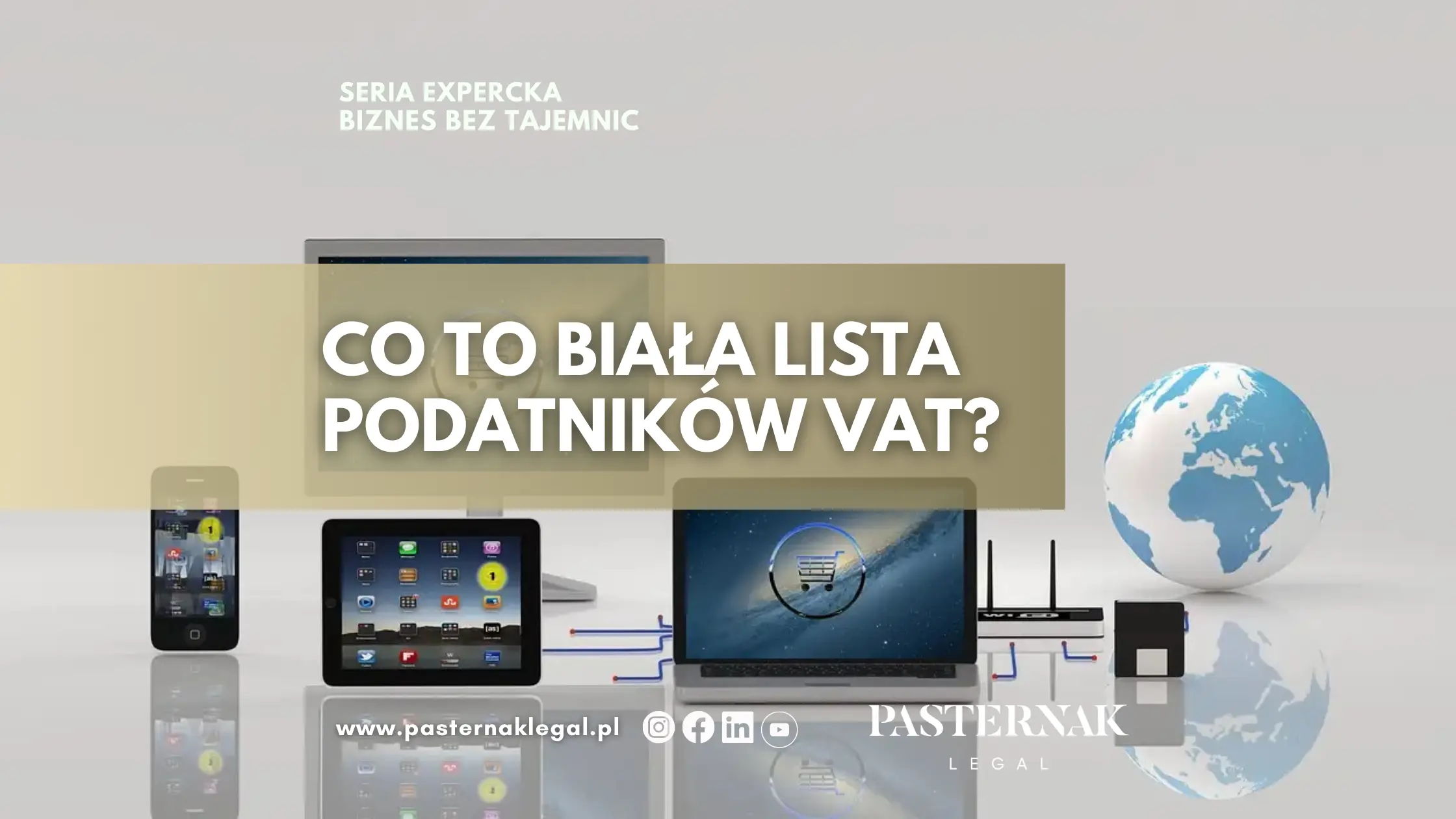 CO TO BIAŁA LISTA PODATNIKÓW VAT?