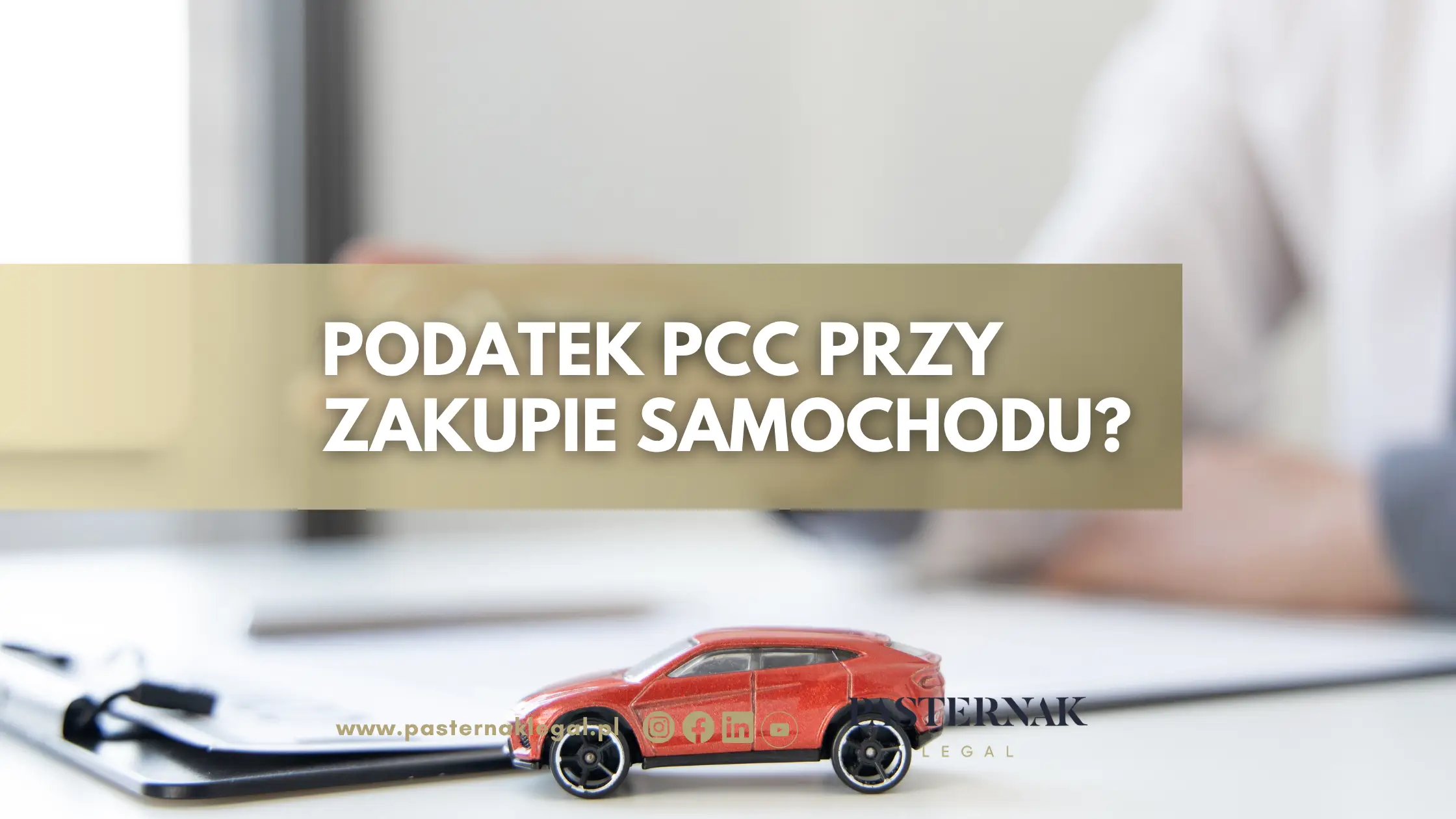 Podatek PCC przy zakupie samochodu?