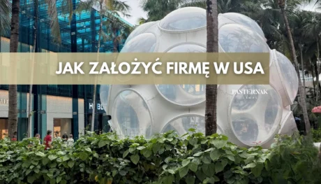 Jak założyć firmę w USA z Polski